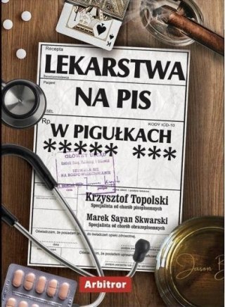 Lekarstwa na PiS w pigułkach