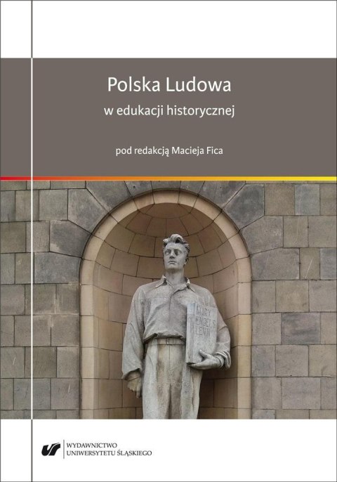 Polska Ludowa w edukacji historycznej