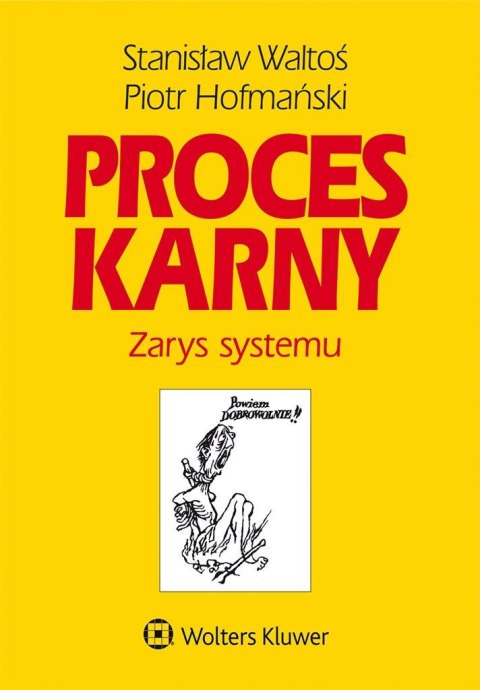 Proces karny. Zarys systemu w.16