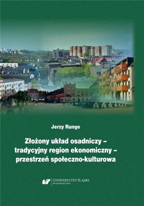 Złożony układ osadniczy tradycyjny region ekonomi