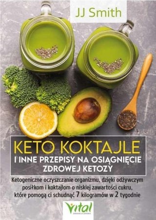 Keto koktajle i inne przepisy na osiągnięcie...