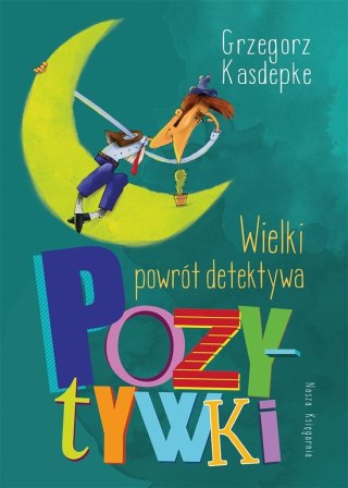 Wielki powrót detektywa Pozytywki