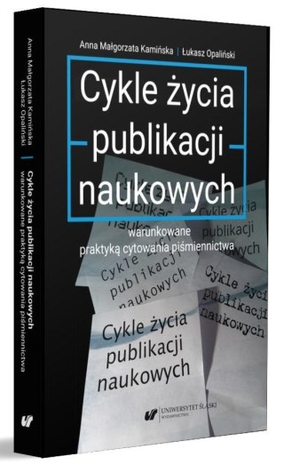 Cykle życia publikacji naukowych warunkowane..