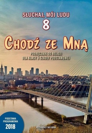 Katechizm SP 8 Chodź ze Mną podr. WAM