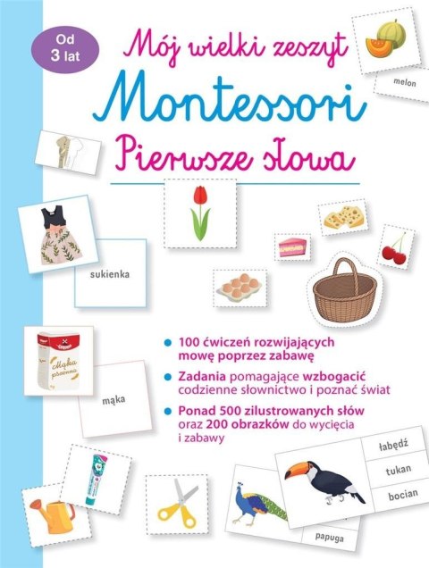 Mój wielki zeszyt Montessori Pierwsze słowa