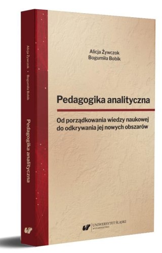 Pedagogika analityczna. Od porządkowania wiedzy..