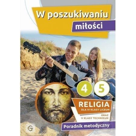 Poradnik metodyczny LO 4 W poszukiwaniu miłości