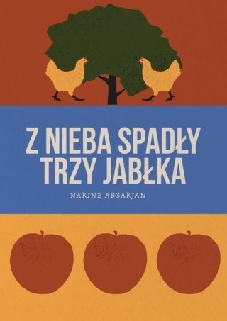 Z nieba spadły trzy jabłka