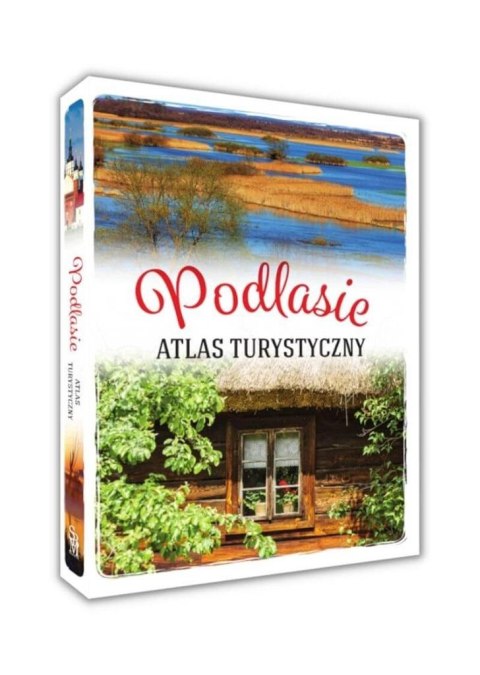 Podlasie. Atlas turystyczny