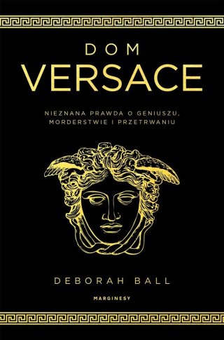 Dom Versace. Nieznana prawda o geniuszu..