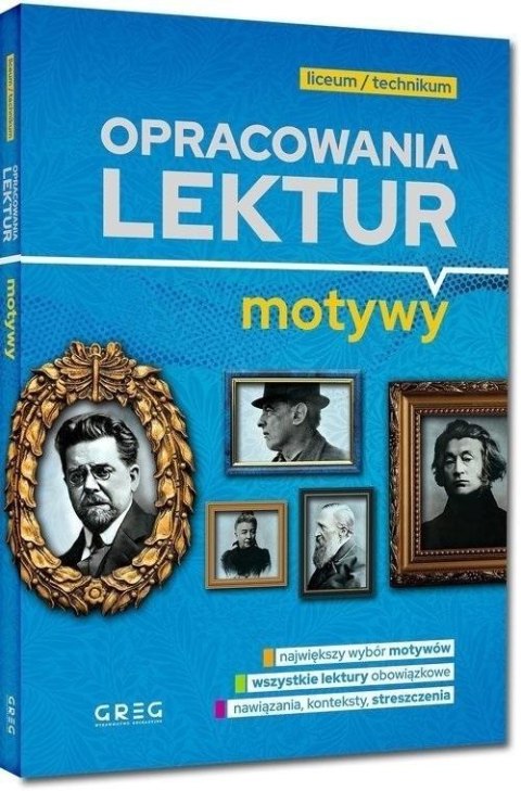 Opracowania lektur - motywy - liceum/technikum