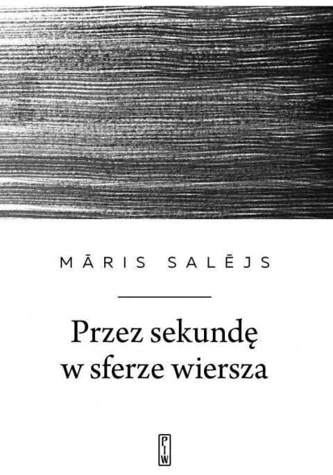 Przez sekundę w sferze wiersza