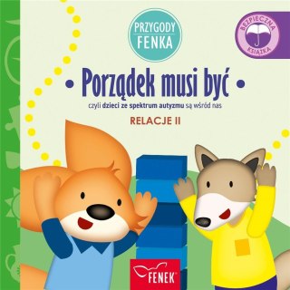 Przygody Fenka. Relacje 2. Porządek musi być