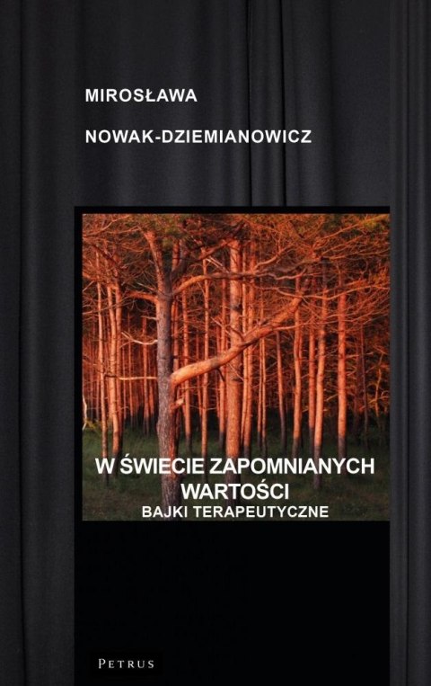 W świecie zapomnianych wartości