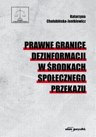 Prawne granice dezinformacji w środkach..