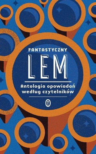 Fantastyczny Lem. Antologia opowiadań według...