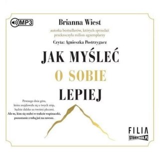 Jak myśleć o sobie lepiej audiobook