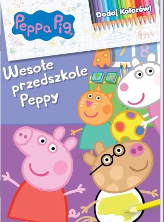 Peppa Pig. Dodaj kolorów 9. Wesołe przedszkole