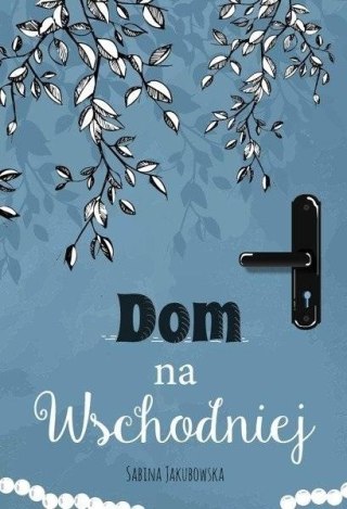 Dom na Wschodniej