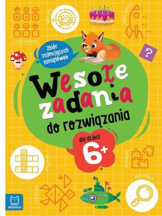 Wesołe zadania do rozwiązania. Zbiór zajmujących..