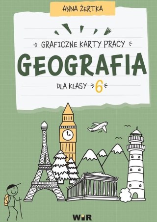 Geografia. Graficzne karty pracy dla klasy 6