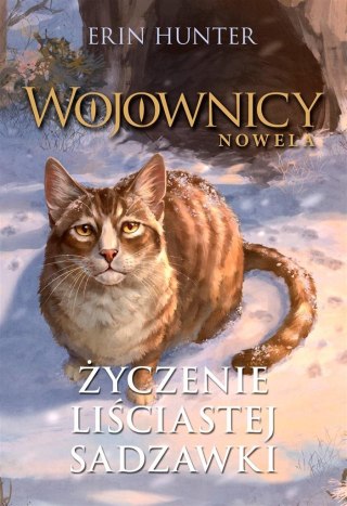 Wojownicy. Nowela T.2 Życzenie Liściastej Sadzawki