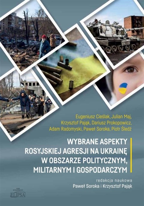 Wybrane aspekty rosyjskiej agresji na Ukrainę..