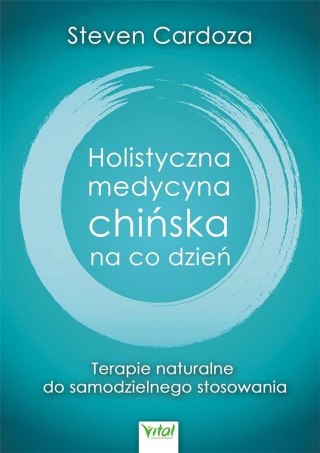 Holistyczna medycyna chińska na co dzień