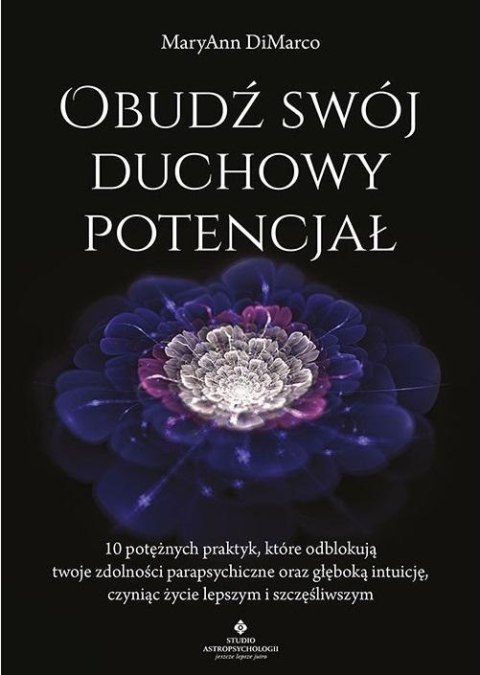 Obudź swój duchowy potencjał