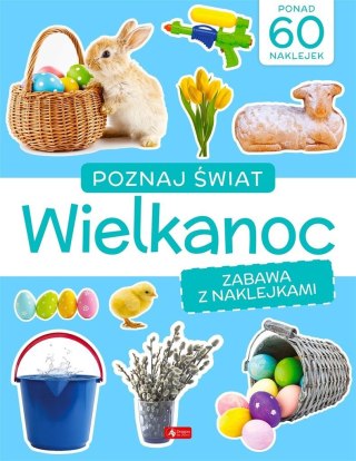 Poznaj świat. Zabawa z naklejkami. Wielkanoc