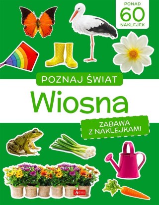 Poznaj świat. Zabawa z naklejkami. Wiosna