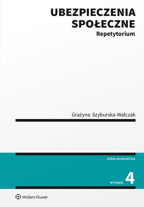 Ubezpieczenia społeczne. Repetytorium w.4