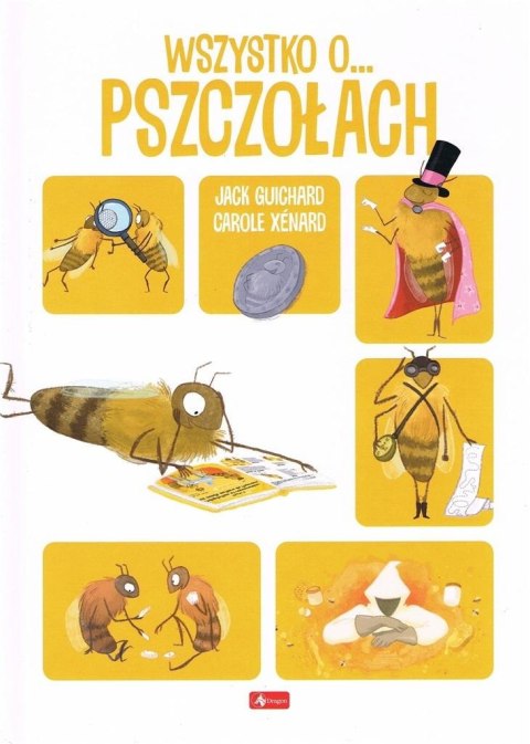 Wszystko o pszczołach