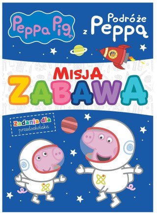 Peppa Pig. Misja zabawa. Podróże z Peppą