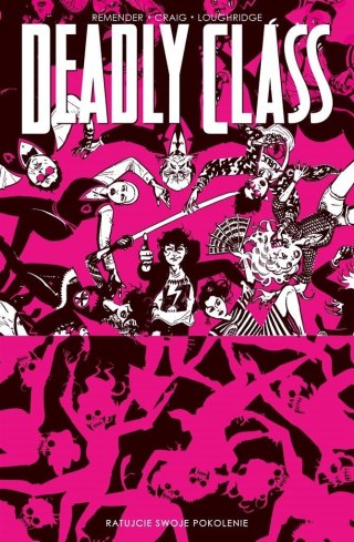 Deadly Class T.10