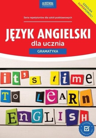 Język angielski dla ucznia. Gramatyka w.2023