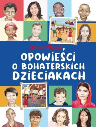 Opowieści o bohaterskich dzieciakach