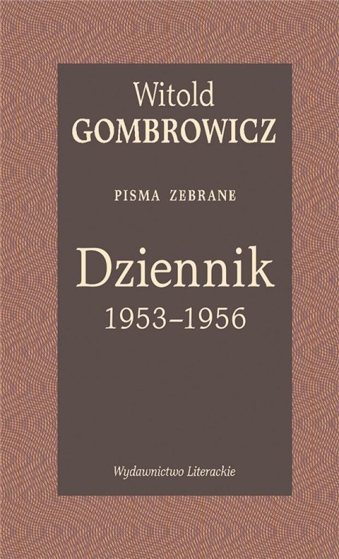 Dziennik 1953-1956. Pisma zebrane