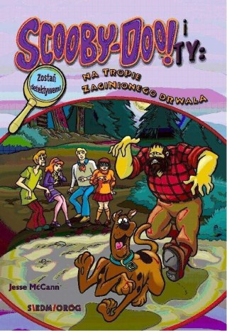 Scooby-Doo! i Ty Na tropie Zaginionego Drwala T.5