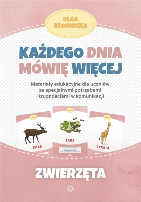 Każdego dnia mówię więcej - Zwierzęta