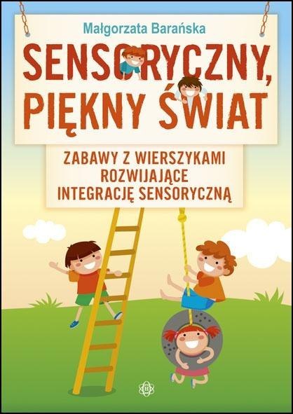 Sensoryczny, piękny świat