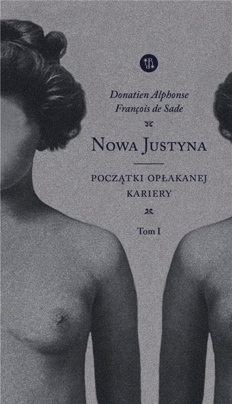 Nowa Justyna T.1 Początki opłakanej kariery