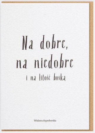 Karnet - Na dobre, na niedobre i na litość boską