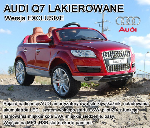 Auto na akumulator Audi Q7 FLQ7 LAKIEROWANY MIĘKKIE KOŁA 2x45W!