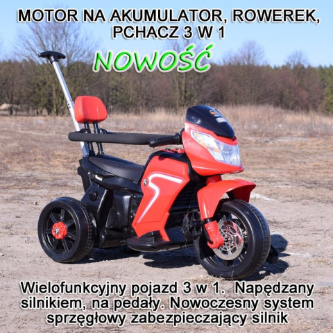 MOTOREK NA AKUMULATOR, ROWEREK I PCHACZ 3 W JEDNYM, NOWOŚĆ/HL108