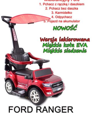 FORD RANGER JEŻDZIK, PCHACZ, KARMIDEŁKO,POJAZD NA AKUMULATOR, MIĘKKIE SIEDZENIE LAKIEROWANY/DKP01